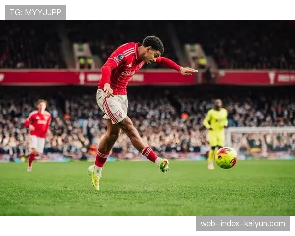 吉布斯-怀特12球成诺丁汉森林进攻核心，场均射正率保持稳定